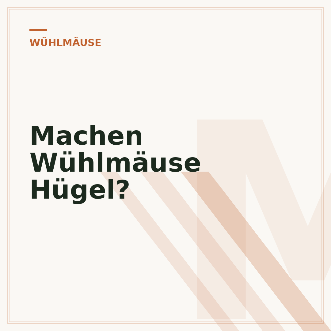 Machen Wühlmäuse Hügel?
