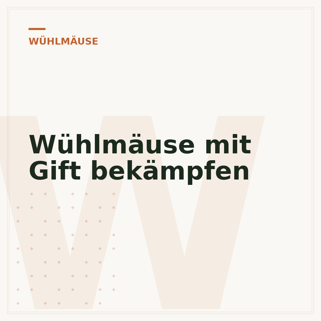 Wühlmäuse mit Gift bekämpfen