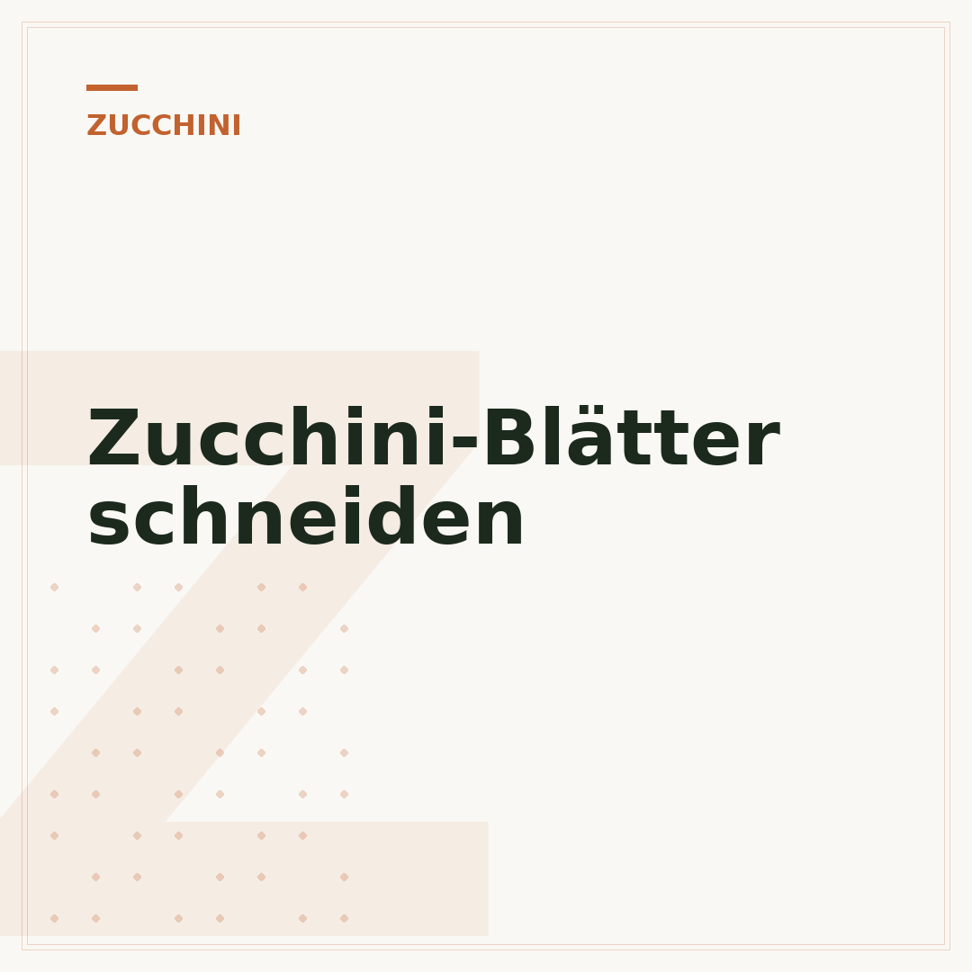 Zucchini-Blätter schneiden