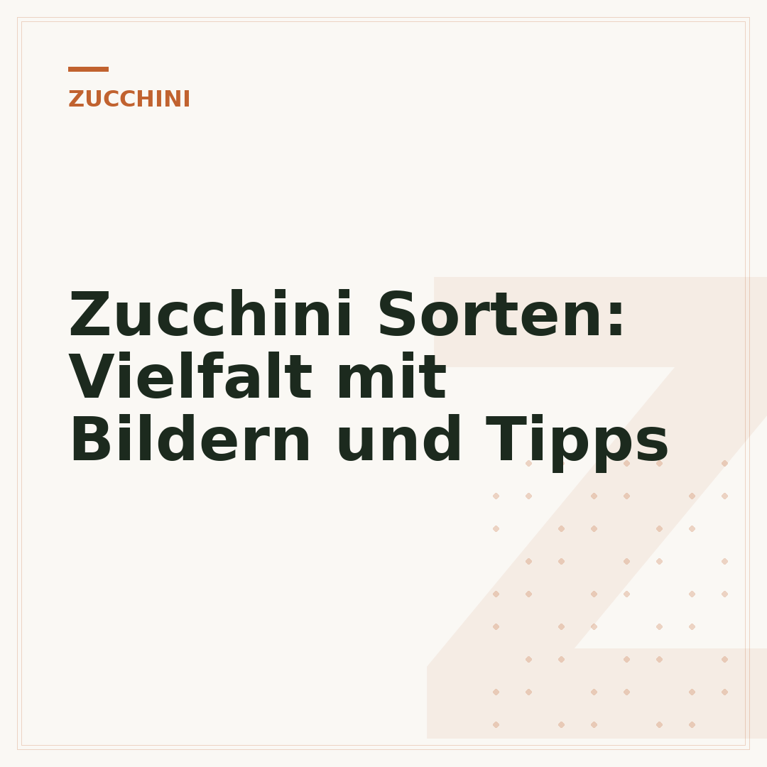 Zucchini Sorten: Vielfalt mit Bildern und Tipps