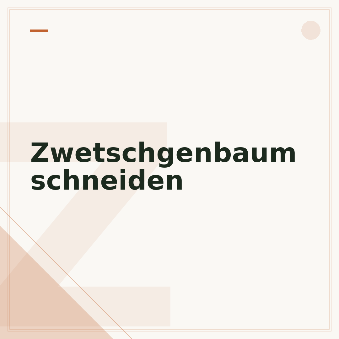 Zwetschgenbaum schneiden