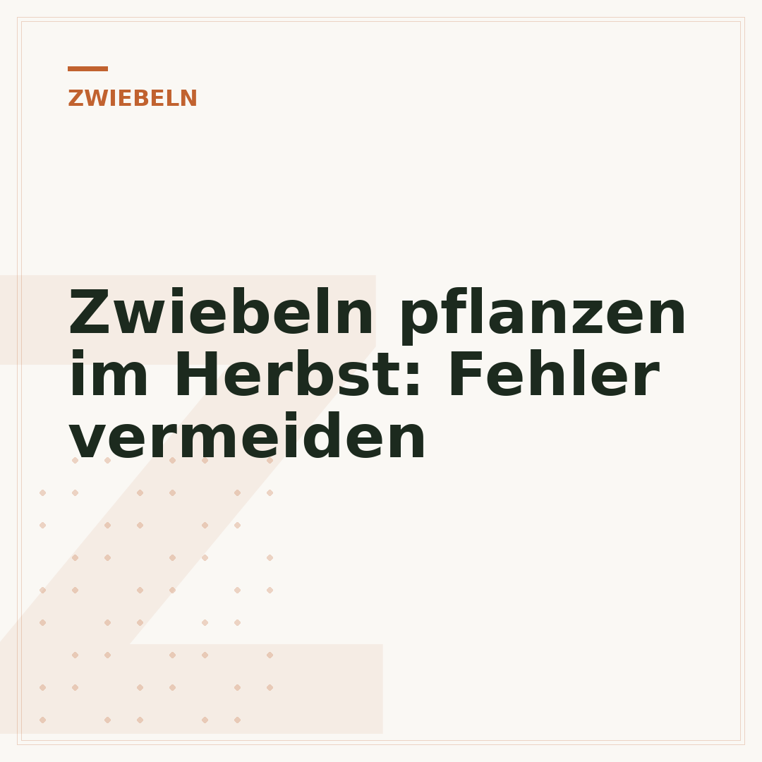 Zwiebeln pflanzen im Herbst: Fehler vermeiden